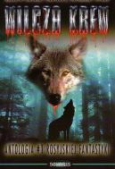 Okładka - Wilcza krew: Antologia rosyjskiej fantastyki 