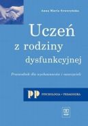 Ok�adka - Ucze� z ro�dzi�ny dys�funk�cyj�nej