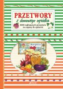 Okadka ksizki - Przetwory z domowego ogrdka