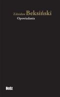 Okadka ksizki - Zdzisaw Beksiski. Opowiadania