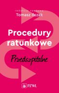 Okładka książki - Procedury ratunkowe przedszpitalne tom 1