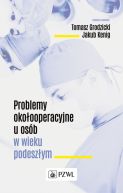 Okadka ksizki - Problemy okoooperacyjne u osb w wieku podeszym