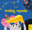 Okadka - Rymowanki maluszka. Uciekaj, myszko