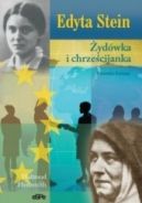 Ok�adka - Edyta Stein. �yd�wka i chrze�cijanka