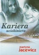 Ok�adka - Kariera uciekiniera