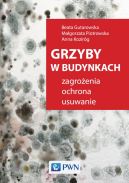 Okadka - Grzyby w budynkach. Zagroenia, ochrona, usuwanie.