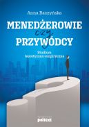 Okadka - Menederowie czy przywdcy. Studium teoretyczno-empiryczne