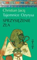 Okładka ksiązki - Tajemnice Ozyrysa t.2 Sprzysiężenie zła