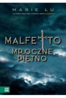 Okadka - Malfetto. Mroczne pitno