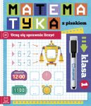Okadka - Matematyka z pisakiem. Ucz si sprawnie liczy. Klasa 1
