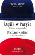 Okadka ksizki - Anglik w Paryu: Edukacja kontynentalna