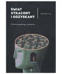 Okadka - wiat utracony i odzyskany. Historia jednego zranienia