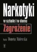 Ok�adka - Narkotyki w szkole i w domu - zagro�enia 
