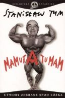 Okładka - Mamuta tu mam. Utwory zebrane spod łóżka