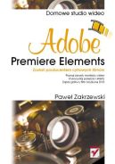 Okładka - Adobe Premiere Elements. Domowe studio wideo