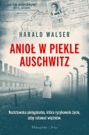 Ok�adka - Anio� w piekle Auschwitz