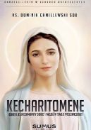 Okadka - KECHARITOMENE. Odkryj Jej niesamowity sekret i wejd w swoje przeznaczenie!