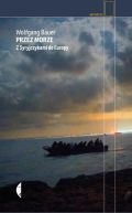 Okładka książki - Przez morze. Z Syryjczykami do Europy