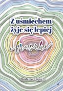 Ok�adka - Z u�miechem �yje si� lepiej. Fraszki