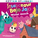 Ok�adka ksi�zki - Sylabozaur i Bajo Jajo. Czytam sylabami. Wielki dmuch