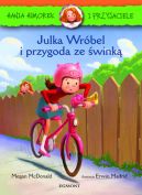 Okadka -  Hania i Przyjaciele. Julka Wrbel i przygoda ze wink 