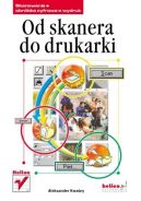 Okadka - Od skanera do drukarki