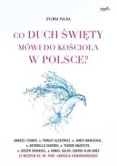 Okadka - Co Duch wity mwi do Kocioa w Polsce?