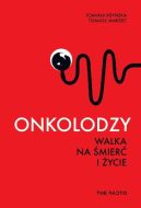 Okładka - Onkolodzy Walka na śmierć i życie 