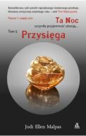 Ok�adka - Ta Noc. Przysi�ga. Tom 5