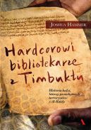 Ok�adka - Hardcorowi bibliotekarze z Timbuktu