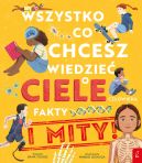 Ok�adka - Wszystko, co chcesz wiedzie� o ciele cz�owieka. Fakty i Mity