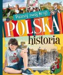 Okadka ksizki - Poznaj swj kraj. Polska historia. Oprawa mikka
