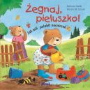 Ok�adka - �egnaj pieluszko! Jak mi� polubi� nocniczek