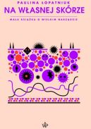 Okadka ksizki - Na wasnej skrze. Maa ksika o wielkim narzdzie