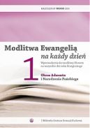 Okadka - Modlitwa Ewangeli na kady dzie t. I – okres Adwentu i Boego Narodzenia
