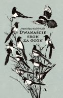 Okładka - Dwanaście srok za ogon