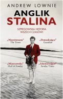 Okadka - Anglik Stalina. Szpiegowska historia wszech czasw