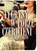 Okładka książki - Tygrysy w porze czerwieni