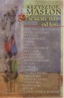 Okładka książki - Nie uciec nam od losu