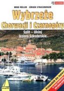 Ok�adka - Wybrze�e Chorwacji i Czarnog�ry. Split - Ulcinj. Jezioro Szkoderskie. Przewodnik dla �eglarzy