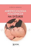 Okadka - Anestezjologia poonicza na dyurze