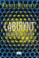 Okładka - Labirynt na ciebie poluje