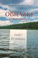 Ok�adka - Obrazki z przesz�o�ci cz�� I. Po mieczu