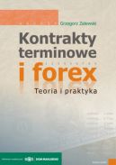 Okładka - Kontrakty terminowe i forex Teoria i praktyka