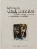 Okładka książki - Pomiędzy pocałunkiem anioła a zapachem wanilii 
