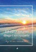 Ok�adka - Jak �y� z rakiem d�ugo i szcz�liwie