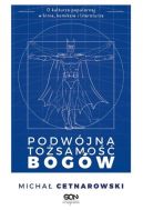 Okładka ksiązki - Podwójna tożsamość bogów