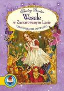 Okadka - Czarodziejskie opowieci. Wesele w zaczarowanym lesie