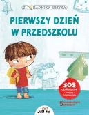 Okadka - Z poradnika smyka. Pierwszy dzie w przedszkolu