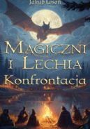 Ok�adka - Magiczni i Lechia. Konfrontacja